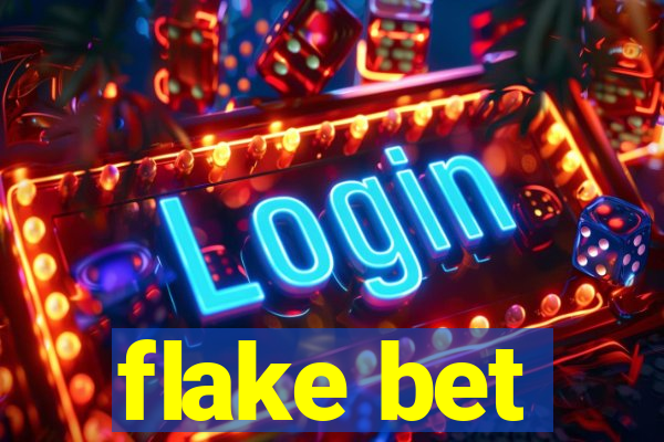 flake bet